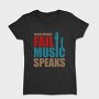 Fail Music Speaks, Tricou Femei