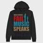 Fail Music Speaks, Hanorac Oversize Barbati (Unisex)
