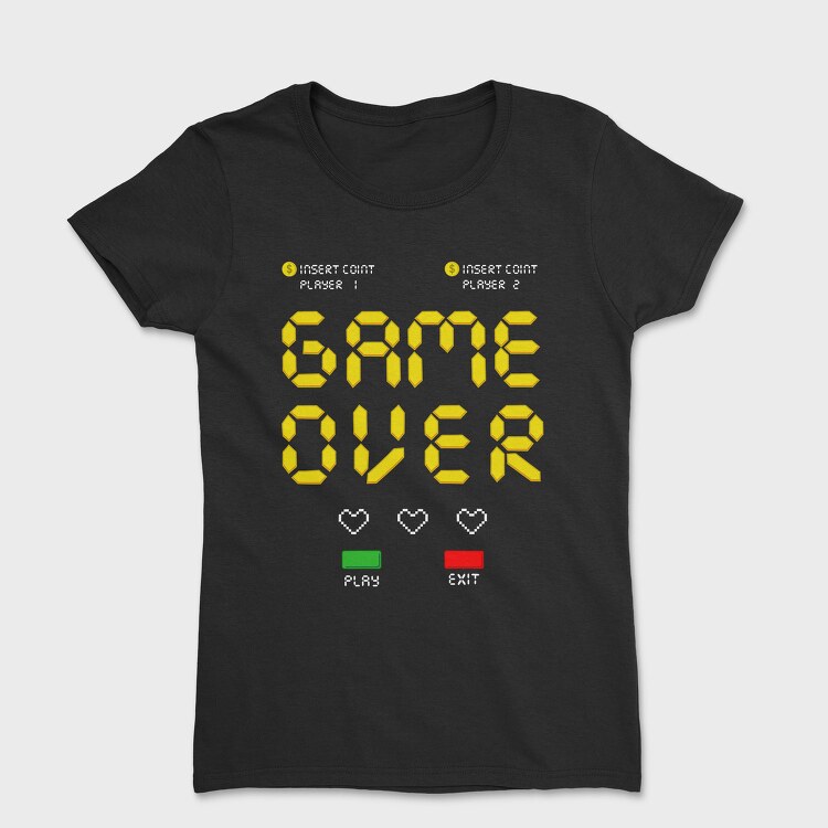 Game Over Cash, Tricou Femei