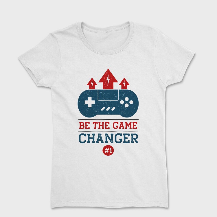 Be The Game Changer, Tricou Femei