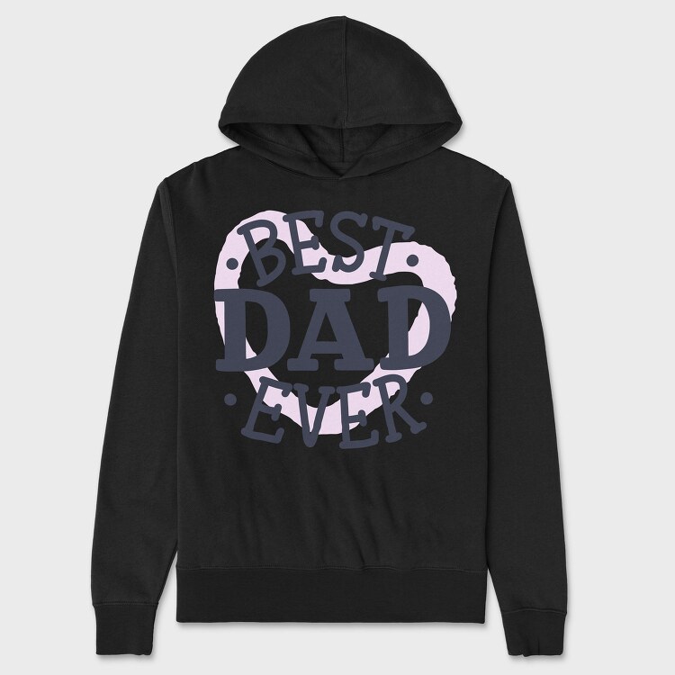 Best Dad Ever Dad, Hanorac Oversize Barbati (Unisex)