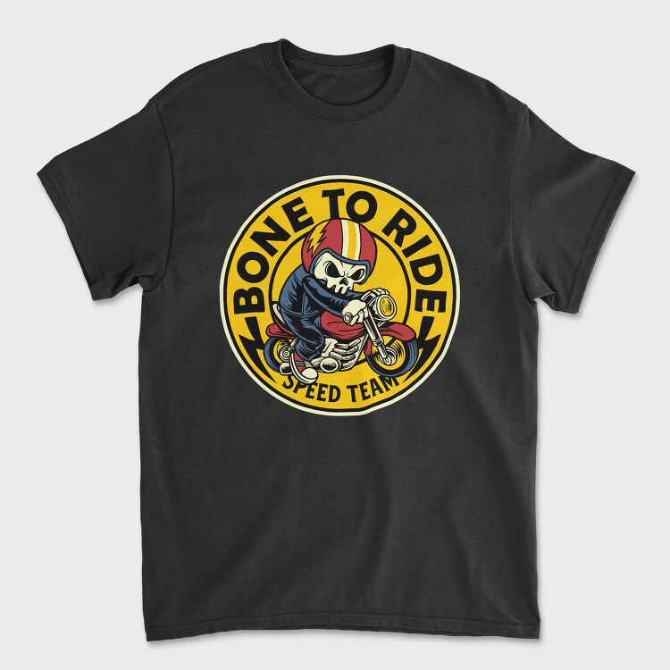 Bone To Ride, Tricou Barbati (Unisex)