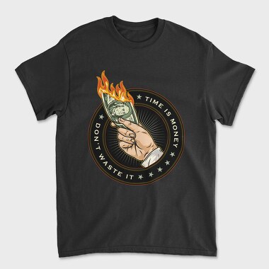 Burning Time Is Money, Tricou Barbati (Unisex)