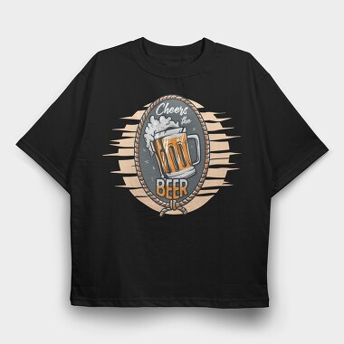 Cheers The Beer Mug, Tricou Oversize Barbati (Unisex)
