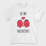 Be My Strawberry Valentine, Tricou Barbati (Unisex)