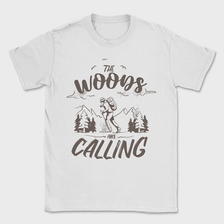 The Woods Are Calling Monochrome, Tricou Barbati (Unisex)