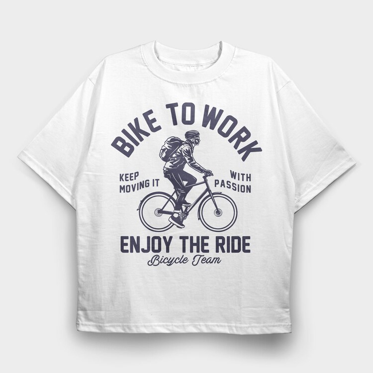 Bike To Work Ride, Tricou Oversize Barbati (Unisex)