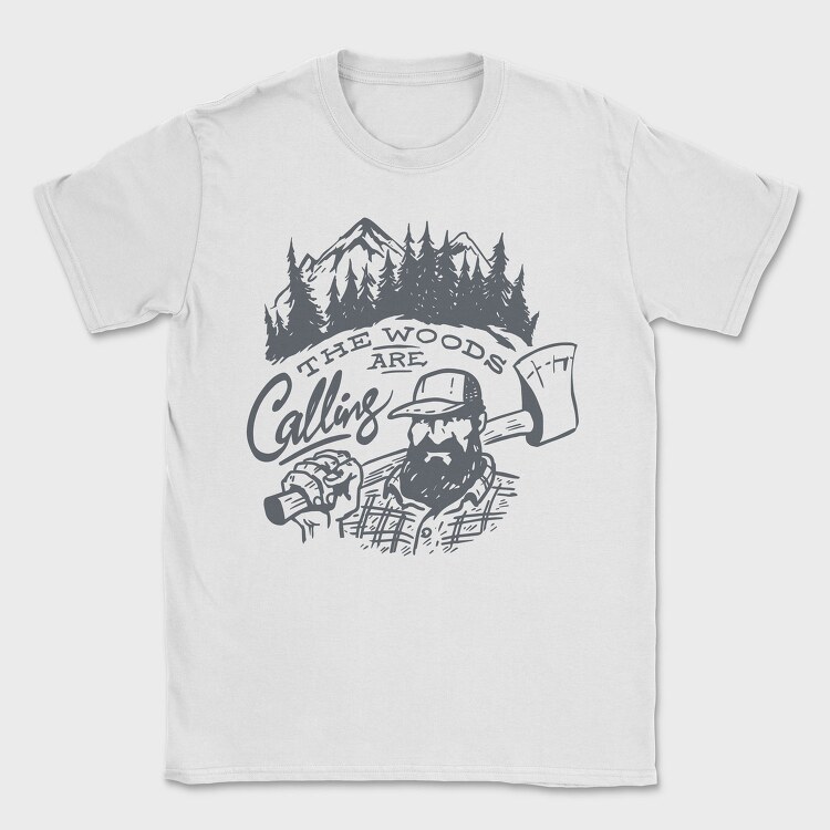 The Woods Are Calling Lumberjack, Tricou Barbati (Unisex)