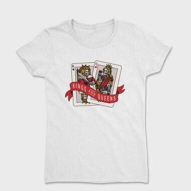 Kings And Queens, Tricou Femei