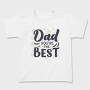 Dad Youre The Best, Tricou Copii