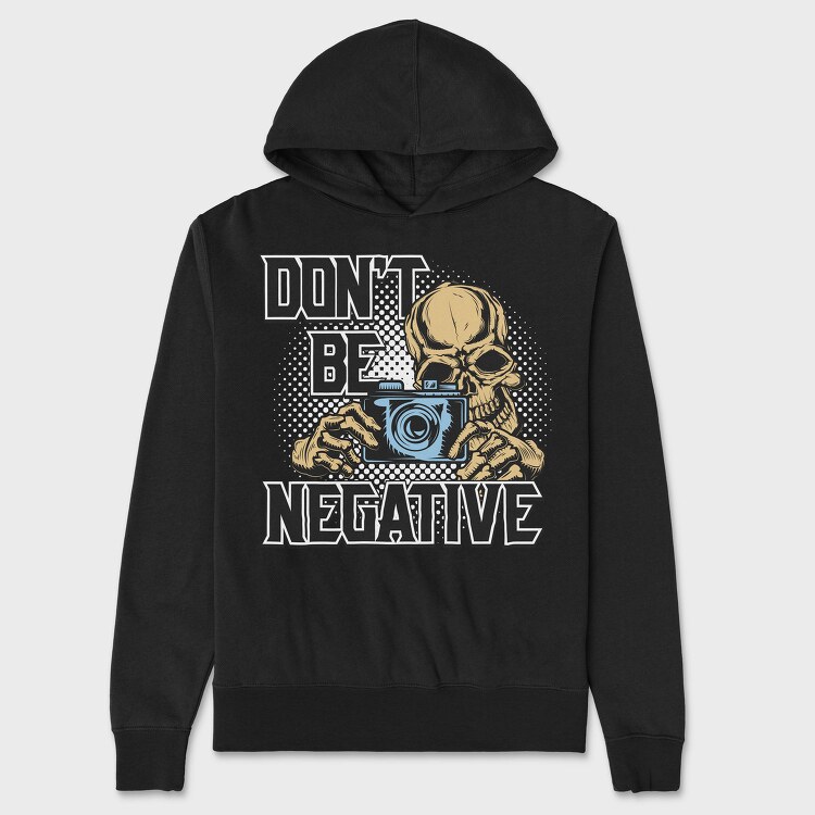 Dont Be Negative, Hanorac Oversize Barbati (Unisex)