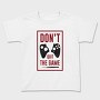 Dont Quit The Game, Tricou Copii
