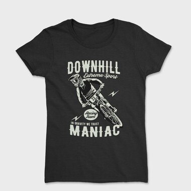 Downhill Racing Maniac, Tricou Femei