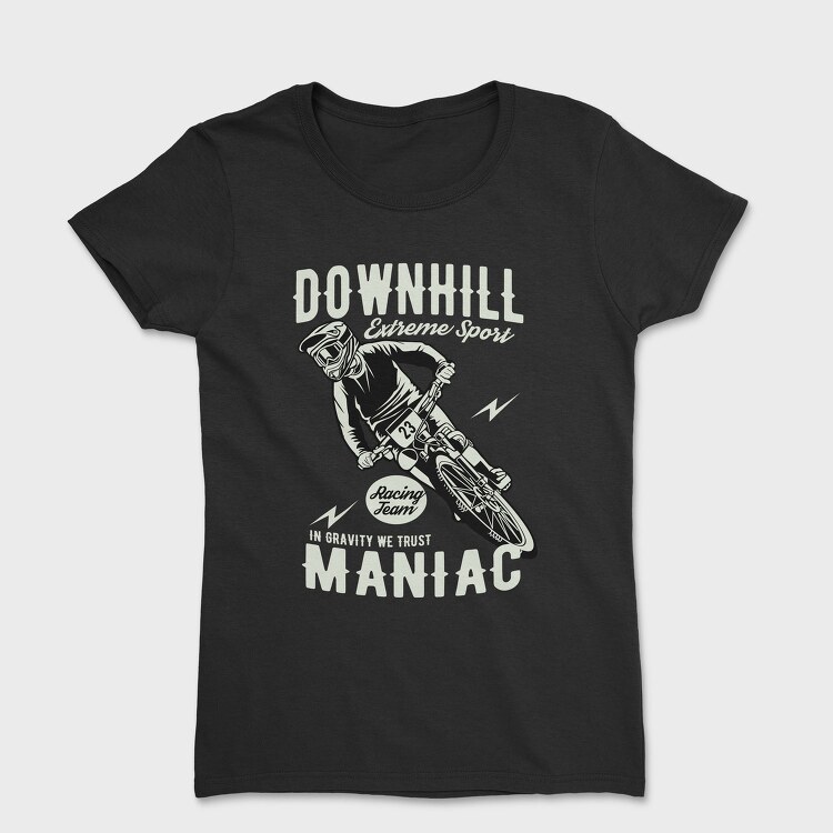 Downhill Racing Maniac, Tricou Femei