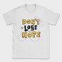 Dont Lose Hope, Tricou Barbati (Unisex)