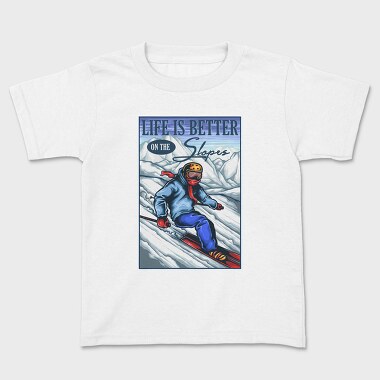 Life Better Slopes, Tricou Copii