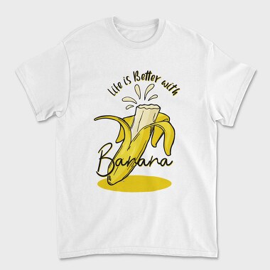 Life Is Better Banana, Tricou Barbati (Unisex)