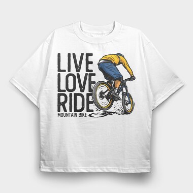 Live Love Ride, Tricou Oversize Barbati (Unisex)