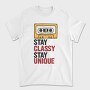 Stay Classy Unique 1, Tricou Barbati (Unisex)