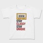 Stay Classy Unique 1, Tricou Copii