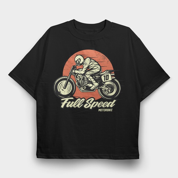 Full Speed Motorbike, Tricou Oversize Barbati (Unisex)