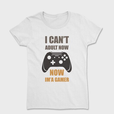 Gamer Now Adult, Tricou Femei