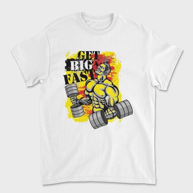 Get Big Fast, Tricou Barbati (Unisex)