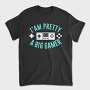 I Am Pretty Big Gamer, Tricou Barbati (Unisex)