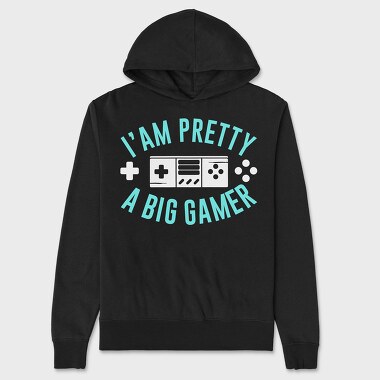 I Am Pretty Big Gamer, Hanorac Oversize Barbati (Unisex)