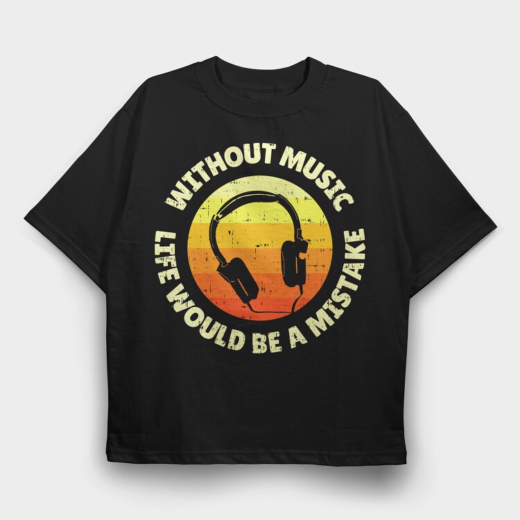 Music Life Headphones, Tricou Oversize Barbati (Unisex)