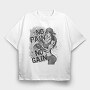 No Pain No Gain Gym Girl, Tricou Oversize Barbati (Unisex)