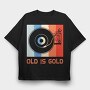 Old Is Gold, Tricou Oversize Barbati (Unisex)