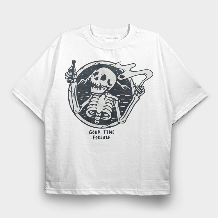Skeleton Good Time Forever, Tricou Oversize Barbati (Unisex)