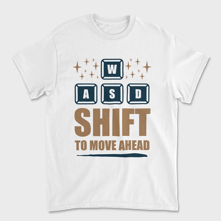 Wasd Shift Ahead, Tricou Barbati (Unisex)