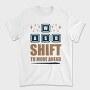 Wasd Shift Ahead, Tricou Barbati (Unisex)