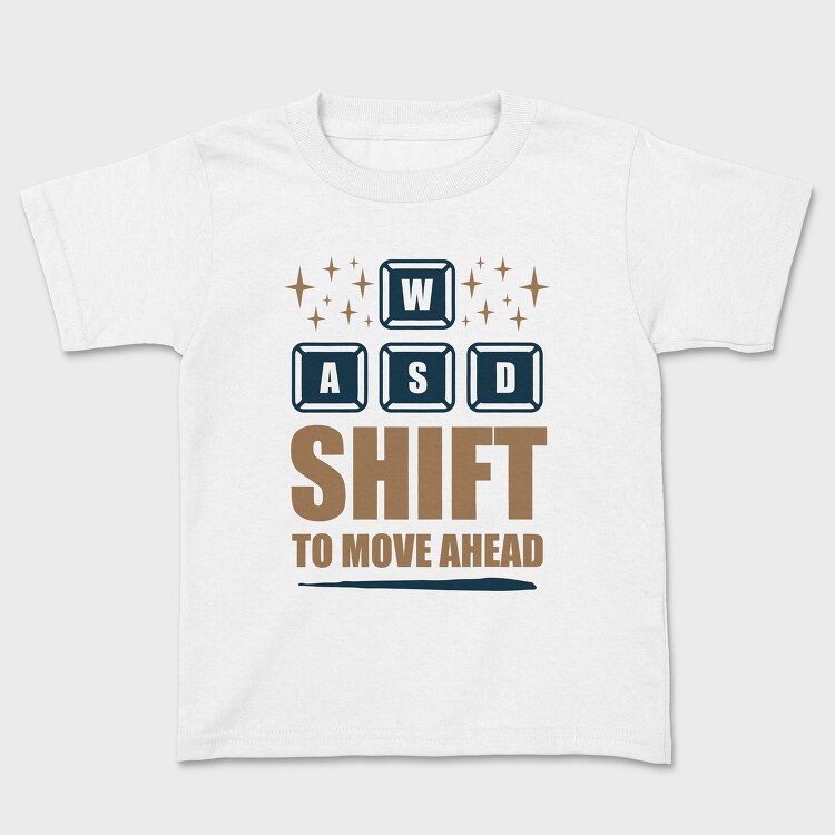 Wasd Shift Ahead, Tricou Copii