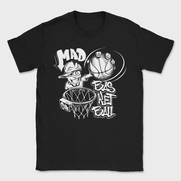 Mad Basketball Hoop, Tricou Barbati (Unisex)