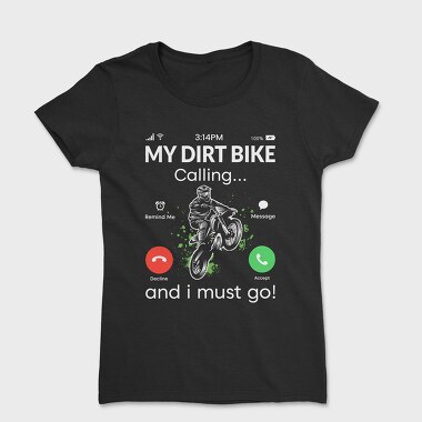 Motorcycle Call, Tricou Femei
