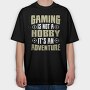 Gaming Hobby Adventure, Tricou Oversize Barbati (Unisex)
