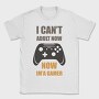 Gamer Now Adult, Tricou Barbati (Unisex)