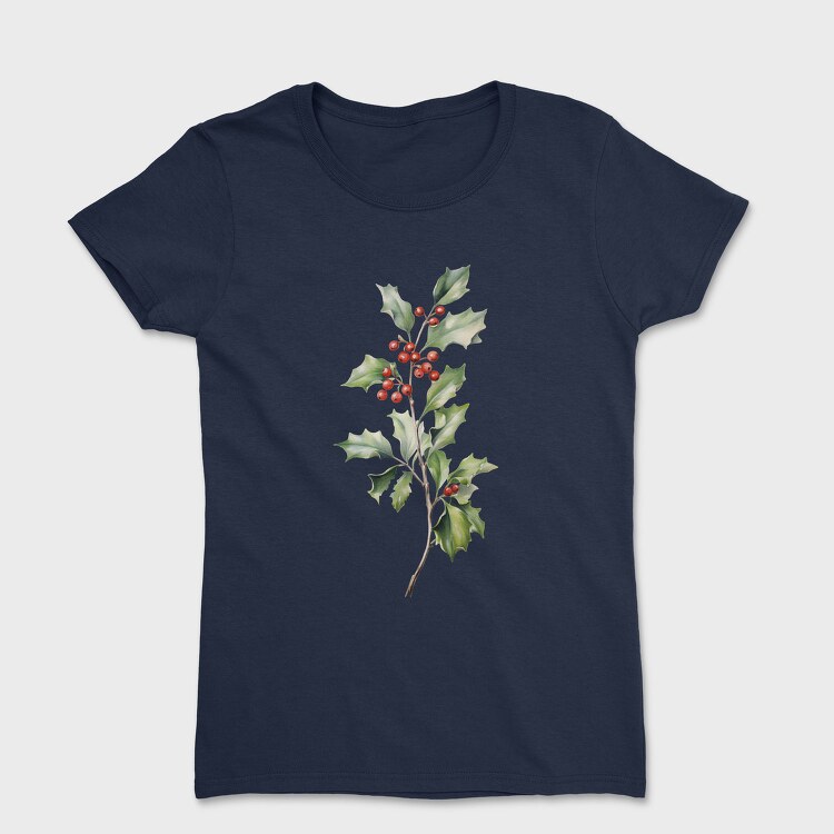 December Holly Branches, Tricou Femei