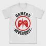 Gamers Never Quit, Tricou Barbati (Unisex)