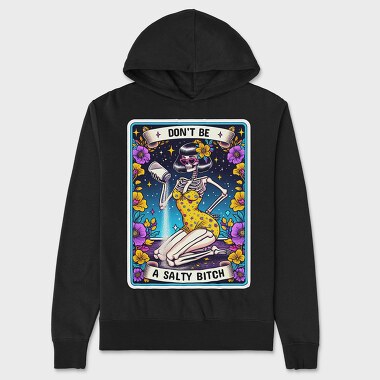 Don T Be A Salty Bitch, Hanorac Oversize Barbati (Unisex)