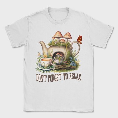 Dont Forget To Relax, Tricou Barbati (Unisex)