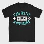 I Am Pretty Big Gamer, Tricou Barbati (Unisex)