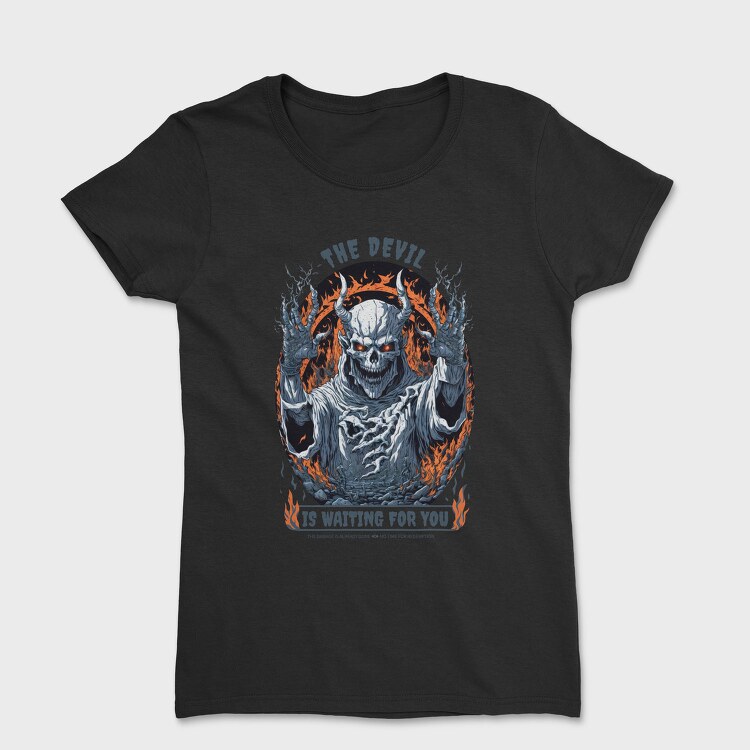 The Devil Is Waiting for You, Tricou Femei