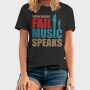Fail Music Speaks, Tricou Barbati (Unisex)