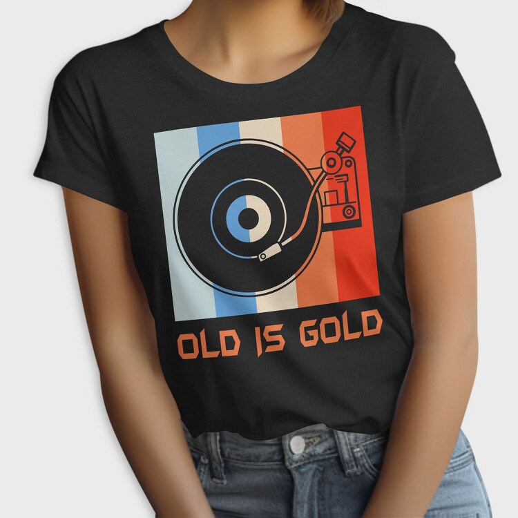 Old Is Gold, Tricou Femei