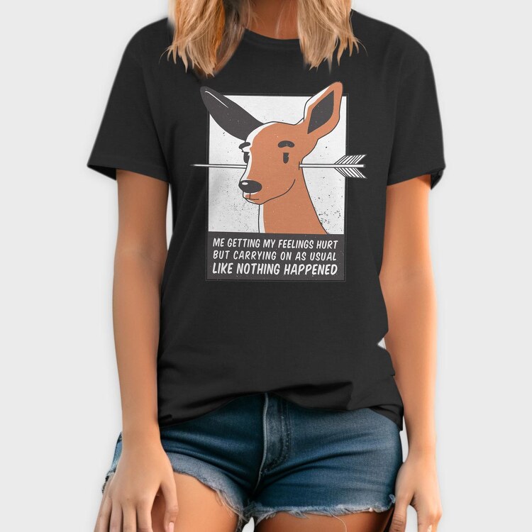 Feelings Hurt Deer, Tricou Barbati (Unisex)