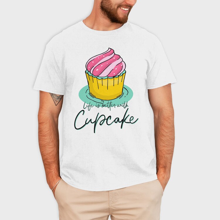 Life Is Better With Cupcake, Tricou Barbati (Unisex)
